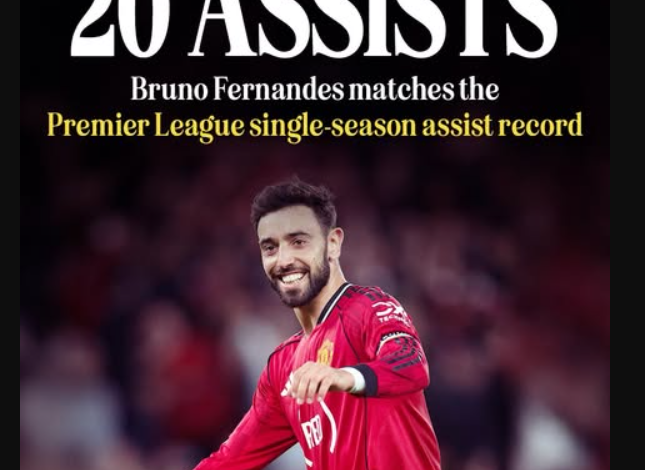 Blog Sepak Bola | Bruno Fernandes menyamai rekor assist ..jangan tunggu